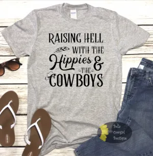 Raising Hell With The Hippies And The Cowboys Country Music Women's T-Shirt